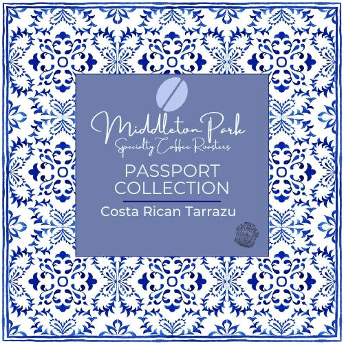 Passport Collection Costa Rican Tarrazu